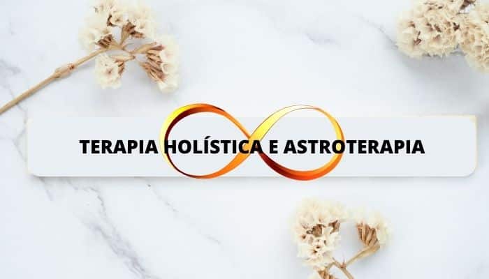 Terapia holística e astroterapia